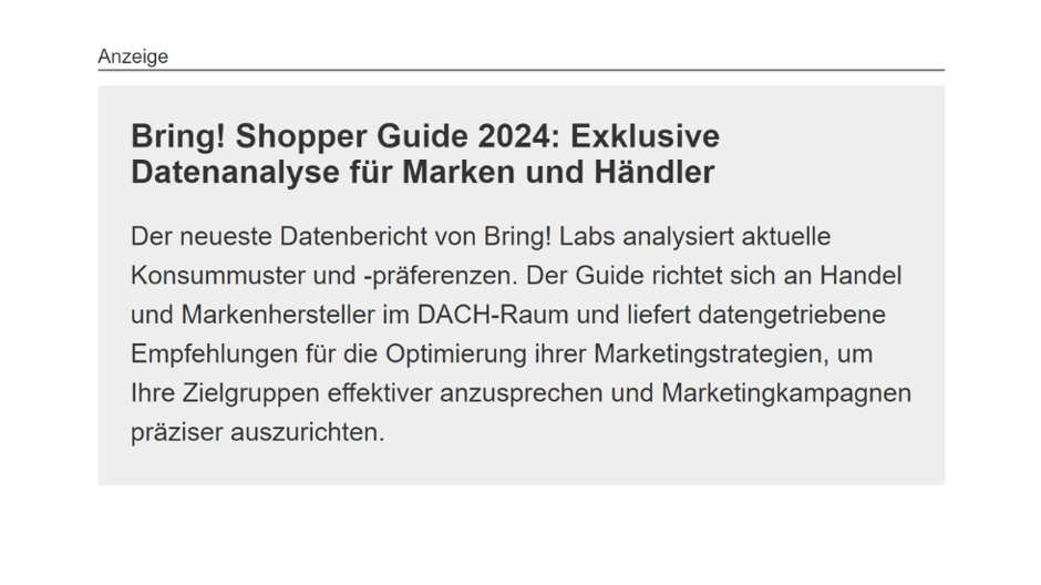 Das Schweizer Tech Unternehmen Bring! Labs AG nutzt die Textanzeige zur Bewerbung der eigenen Shopper Guide Studie.